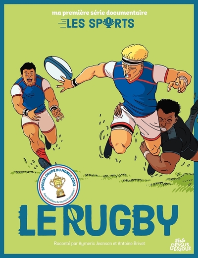 MA PREMIERE SERIE DOCUMENTAIRE LES SPORTS - ONE-SHOT - LE RUGBY