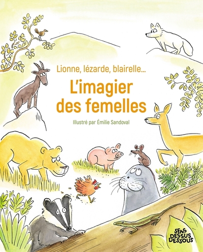 LIONNE, LEZARDE, BLAIRELLE - L´ IMAGIER DES FEMELLES