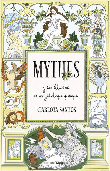 MYTHES - GUIDE ILLUSTRE DE MYTHOLOGIE GRECQUE