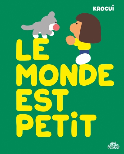 MONDE EST PETIT - ONE-SHOT - LE MONDE EST PETIT