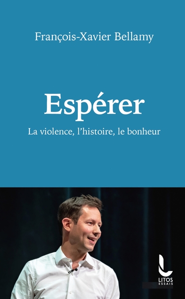 ESPERER - LA VIOLENCE, L´HISTOIRE, LE BONHEUR