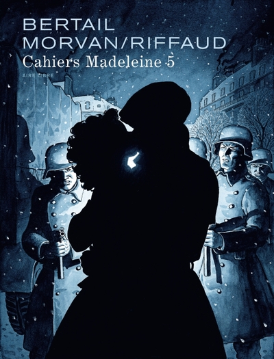 MADELEINE, RESISTANTE - CAHIER - T05 - MADELEINE, RESISTANTE TOME 2 - CAHIERS 2/3