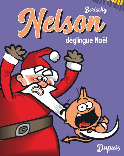 NELSON - TOME 3 - NELSON DEGLINGUE NOEL  / EDITION SPECIALE (PETIT FORMAT)