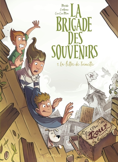 BRIGADE DES SOUVENIRS - TOME 1 - LA LETTRE DE TOINETTE