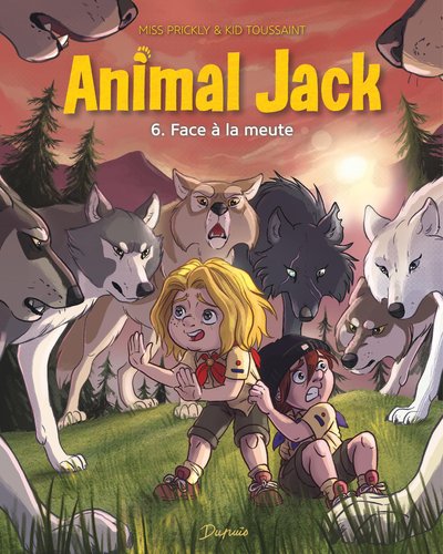 ANIMAL JACK - TOME 6 - FACE A LA MEUTE