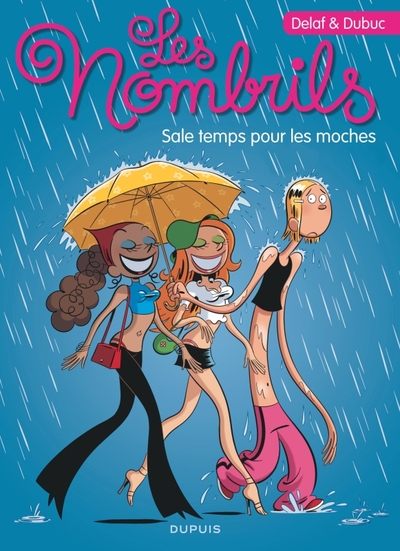 NOMBRILS - TOME 2 - SALE TEMPS POUR LES MOCHES (OPE ETE 2018)