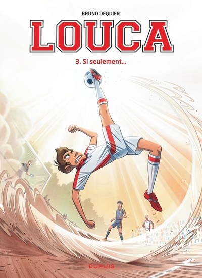 LOUCA - TOME 3 - SI SEULEMENT... / EDITION SPECIALE, LIMITEE (OPE 2022 A 3 EURO )