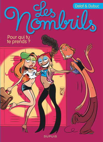 NOMBRILS - TOME 1 - POUR QUI TU TE PRENDS ? (OPE JEUNESSE 7?)