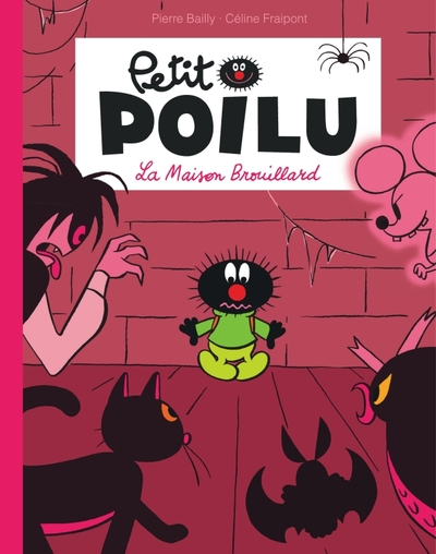 PETIT POILU POCHE - TOME 2 - LA MAISON BROUILLARD