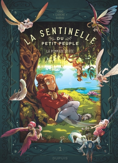 SENTINELLE DU PETIT PEUPLE - TOME 1 - LA POMMADE DE FEE