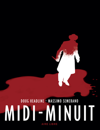 MIDI MINUIT - MIDI-MINUIT - TOME 0 - MIDI-MINUIT (EDITION SPECIALE)
