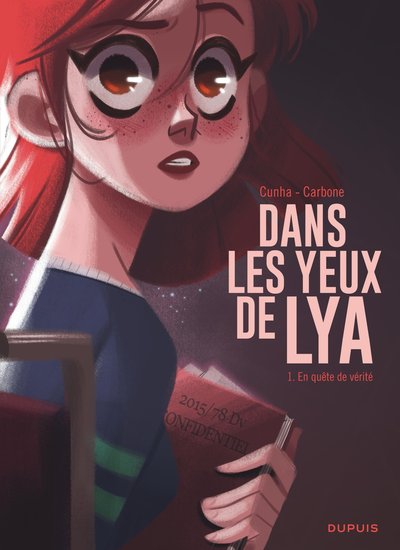 DANS LES YEUX DE LYA  - TOME 1 - EN QUETE DE VERITE / EDITION SPECIALE (OPE ETE 2022)