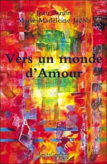 VERS UN MONDE D'AMOUR