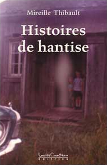 HISTOIRES DE HANTISE
