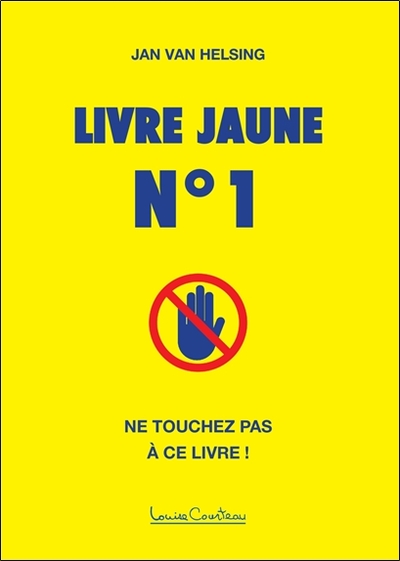 LIVRE JAUNE N 1 - NE TOUCHEZ PAS A CE LIVRE