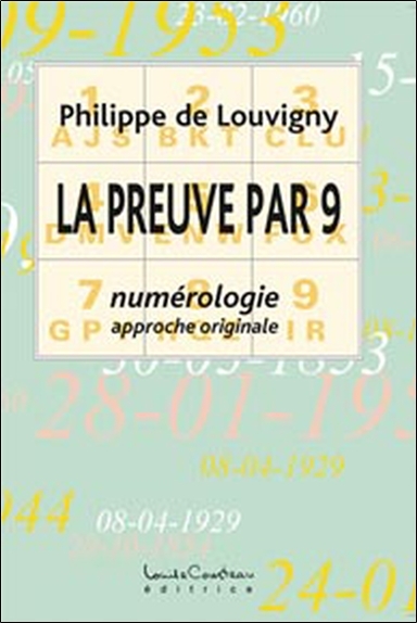 PREUVE PAR 9 (LA) - NUMEROLOGIE / APPROCHE ORIGINALE