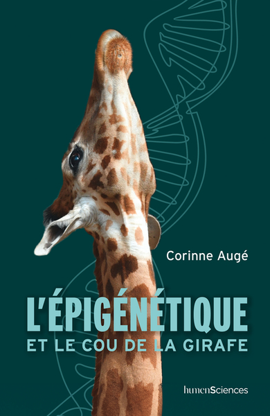 L´EPIGENETIQUE ET LE COU DE LA GIRAFE