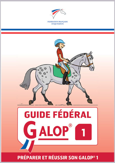 GUIDE FEDERAL GALOP 1  ED. 2017