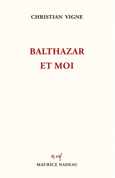 BALTHAZAR ET MOI