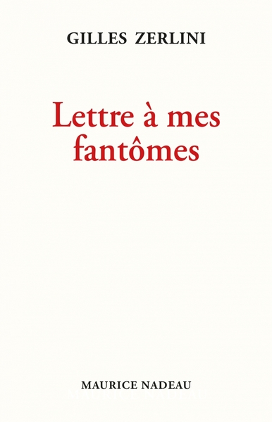 LETTRE A MES FANTOMES