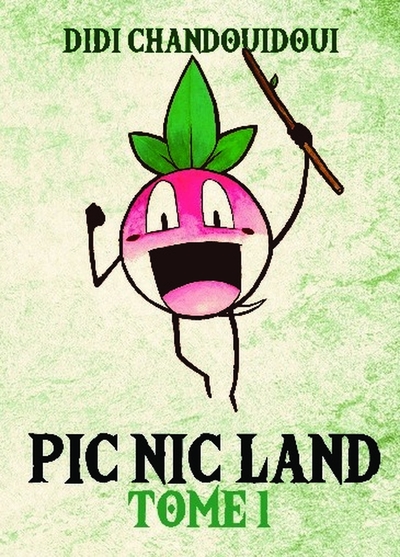 PIC NIC LAND - TOME 1