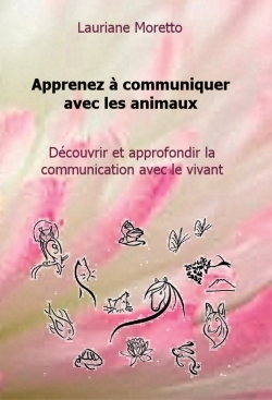 APPRENEZ A COMMUNIQUER AVEC LES ANIMAUX