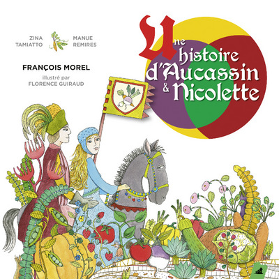 HISTOIRE D´AUCASSIN ET NICOLETTE (UNE)