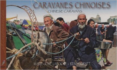 CARAVANES CHINOISES - CHINESE CARAVANS