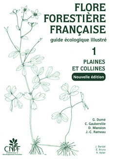 FLORE FORESTIERE FRANCAISE VOLUME 1 (NOUVELLE EDITION)