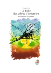 TAILLE DES ARBRES D´ORNEMENT - 2EME EDITION