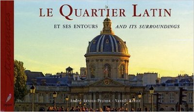 QUARTIER LATIN ET SES ENTOURS - AND ITS SURROUNDINGS