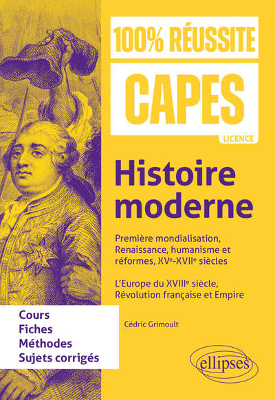 HISTOIRE MODERNE : PREMIERE MONDIALISATION, RENAISSANCE, HUMANISME ET REFORMES, XVE-XVIIE SIECLES. L