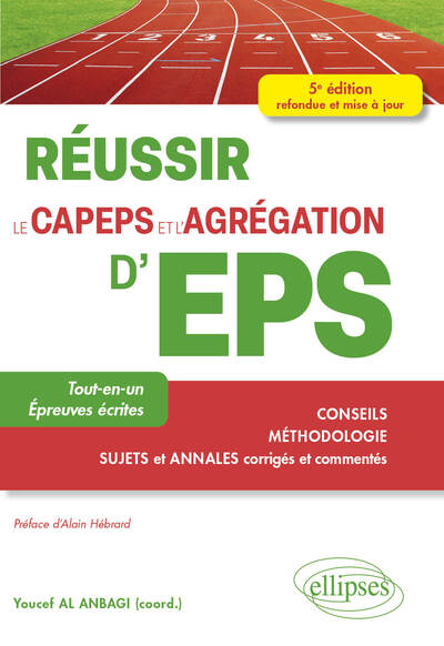 REUSSIR LE CAPEPS ET L´AGREGATION D´EDUCATION PHYSIQUE ET SPORTIVE (EPS)
