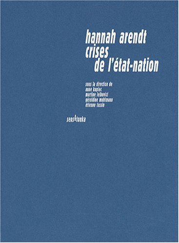 HANNAH ARENDT,CRISES DE L´ETAT-NATION