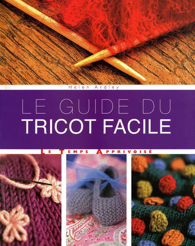 GUIDE DU TRICOT FACILE