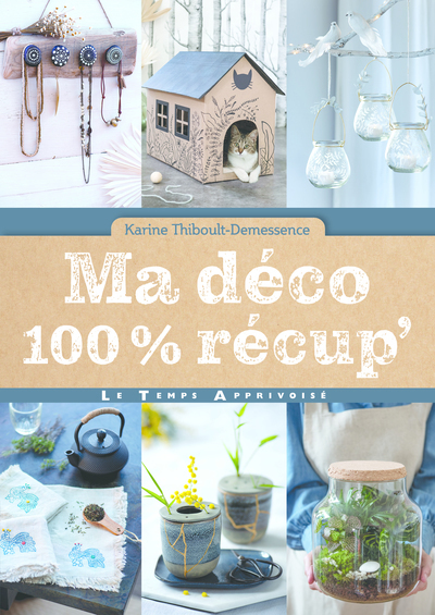 MA DECO 100 % RECUP´