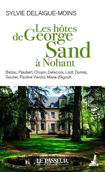 HOTES DE GEORGE SAND A NOHANT