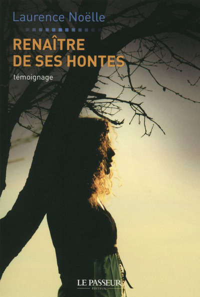 RENAITRE DE SES HONTES
