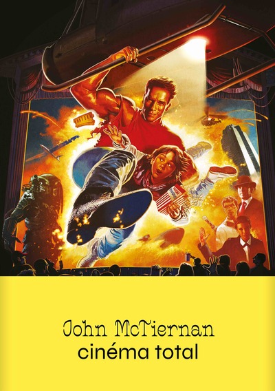 JOHN MCTIERNAN : CINEMA TOTAL