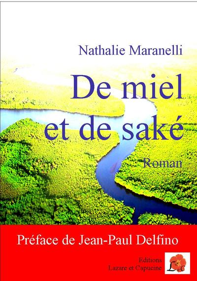 DE MIEL ET DE SAKE