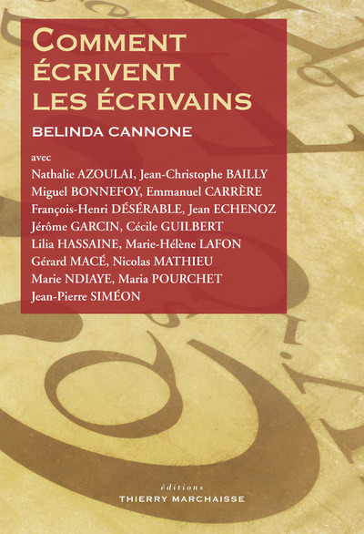 COMMENT ECRIVENT LES ECRIVAINS