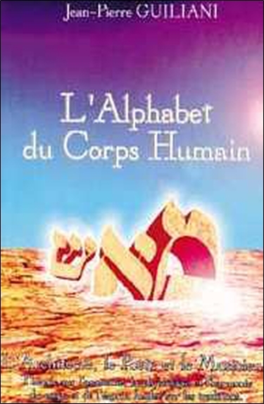 L´ALPHABET DU CORPS HUMAIN