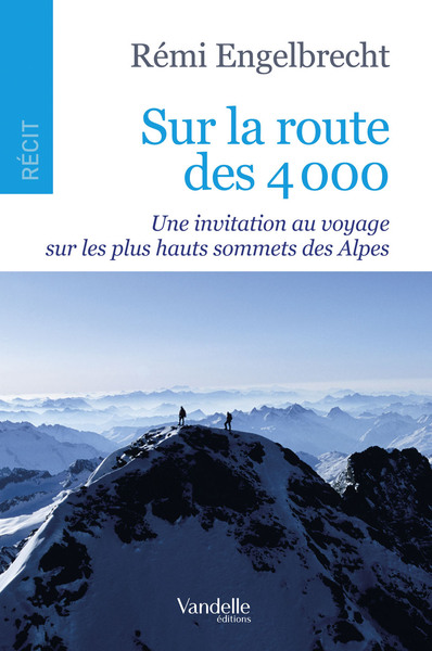 SUR LA ROUTE DES 4000