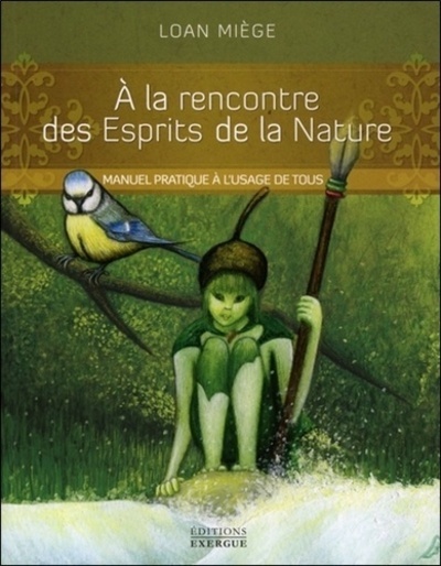 A LA RENCONTRE DES ESPRITS DE LA NATURE