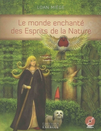 MONDE ENCHANTE DES ESPRITS DE LA NATURE