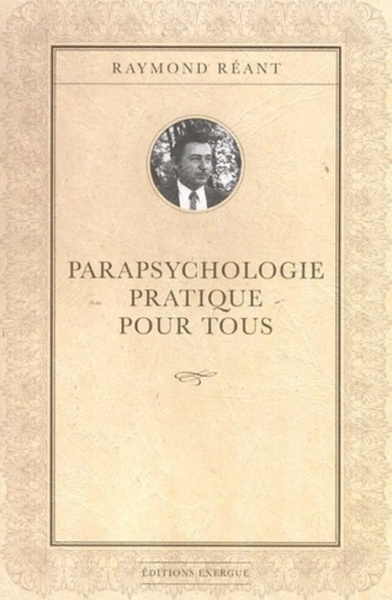 PARAPSYCHOLOGIE PRATIQUE POUR TOUS