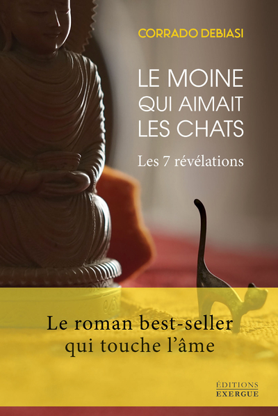 MOINE QUI AIMAIT LES CHATS - LES 7 REVELATIONS