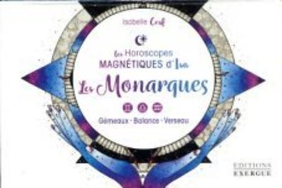 HOROSCOPES MAGNETIQUES D´ ISA : LES MONARQUES ( COFFRET)