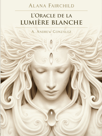 ORACLE DE LA LUMIERE BLANCHE