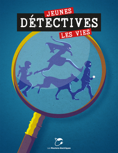 JEUNES DETECTIVES, LES VIES